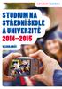 Studium na strední škole a univerzite 2014 2015. v zahranicí