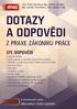 DOTAZY A ODPOVĚDI Z PRAXE ZÁKONÍKU PRÁCE 375 ODPOVĚDÍ. edice práce I mzdy I pojištění