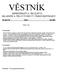 VĚSTNÍK MINISTERSTVA ŠKOLSTVÍ, MLÁDEŽE A TĚLOVÝCHOVY ČESKÉ REPUBLIKY. Ročník LVII Sešit 9 Září 2001 O B S A H