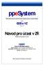 ppesystem Elektronický nástroj pro řízení firemních nákupních operací a veřejných zakázek modul B2B a VZ verze 1.01 Návod pro účast v ZŘ