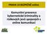 PRAHA 14 BEZPEČNĚ online. Komunitní prevence kybernetické kriminality a rizikových jevů spojených s online komunikací