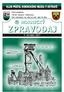 Z PRAVODAJ KLUB PŘÁTEL HORNICKÉHO MUZEA V OSTRAVĚ. II. čtvrtletí 2007. Pod Landekem