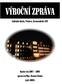 VÝROČNÍ ZPRÁVA. Základní škola, Trutnov, Komenského 399. školní rok 2007 2008 zpracoval Mgr. Roman Hásek (září 2008)