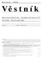 Věstník MINISTERSTVA ZDRAVOTNICTVÍ ČESKÉ REPUBLIKY. Ročník 2006. Částka 1 Vydáno: LEDEN 200