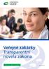 Veřejné zakázky Transparentní novela zákona. Rozvoj ve všech oblastech. www.mmr.cz