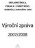 ZÁKLADNÍ ŠKOLA, PRAHA 9 ČERNÝ MOST, GENERÁLA JANOUŠKA 1006. Výroční zpráva 2007/2008