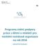 Programy státní podpory práce s dětmi a mládeží pro nestátní neziskové organizace na rok 2016