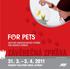 VELETRH CHOVATELSKÝCH POTŘEB PRO DOMÁCÍ ZVÍŘATA ZÁVĚREČNÁ ZPRÁVA. www.for-pets.cz 31. 3. 3. 4. 2011 PRAŽSKÝ VELETRŽNÍ AREÁL LETŇANY