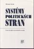 Miroslav Novák SYSTÉMY POLITICKÝCH STRAN. Úvod do jejich srovnávacího studia SOCIOLOGICKÉ NAKLADATELSTVÍ