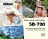 Ukázkové snímky pořízené bleskem SB-700. V této brožuře jsou představeny různé metody použití blesku SB-700 a ukázky snímků.