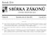 SBÍRKA ZÁKONŮ. Ročník 2014 ČESKÁ REPUBLIKA. Částka 96 Rozeslána dne 23. října 2014 Cena Kč 43, O B S A H :