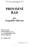 PROVOZNÍ ŘÁD. pro Koupaliště Milevsko. Provozovatel : SPOS Milevsko s.r.o. J. A. Komenského 1034 399 01 Milevsko IČ : 260 30 756