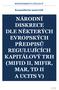 NÁRODNÍ DISKRECE DLE NĚKTERÝCH EVROPSKÝCH PŘEDPISŮ REGULUJÍCÍCH KAPITÁLOVÝ TRH (MIFID II, MIFIR, MAR, TD II A UCITS V)