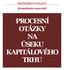 PROCESNÍ OTÁZKY NA ÚSEKU KAPITÁLOVÉHO TRHU