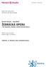 ŽEBRÁCKÁ OPERA TISKOVÁ ZPRÁVA. Bertolt Brecht / Kurt Weill. /Též Třígrošová, Braková, zkrátka Šuntská opera/