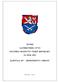 NÁVRH ZÁVĚREČNÉHO ÚČTU STÁTNÍHO ROZPOČTU ČESKÉ REPUBLIKY ZA ROK 2013 KAPITOLA 307 - MINISTERSTVO OBRANY P R A H A 2 0 1 4