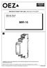 N>Nmax ON/OFF ON OFF ON,OFF,ON/OFF ON/OFF OFF 11-14. Nmax =15. t=6sec. MIR (N) (N) Rz 11 L1 (AC 230 V) L1 (AC 230 V) OD-MIR-BK OFF (OFF)