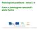 č.. 6: Tento projekt je spolufinancován Evropským sociálním fondem a Státním rozpočtem ČR InoBio CZ.1.07/2.2.00/28.0018