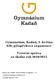 5.4. Docházka 5.5. Hodnocení výsledků výchovného působení 5.6. Prospěch žáků u maturitní zkoušky 5.7. Absolventi školy