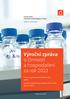 Výroční zpráva o činnosti a hospodaření za rok 2013. Vysoká škola chemicko-technologická v Praze veřejná vysoká škola