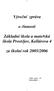Výroní zpráva. o innosti. Základní škola a mateská škola Prostjov, Kollárova 4. za školní rok 2005/2006