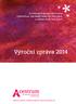 Výroční zpráva 2014. A centrum je prostor pro rodiny i jednotlivce, kde každý může být sám sebou a vědomě tvořit svůj život.