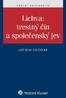 Vzor citace: KOUDELKA, L. Lichva: trestný čin a společenský jev. Praha: Wolters Kluwer, 2014. 276 s.