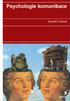 Vybíral, Zbyněk Psychologie komunikace / Zdeněk Vybíral. -- Vyd. 2. -- Praha : Portál, 2009. -- 320 s. ISBN 978-80-7367-387-1 (váz.