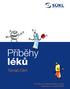 Příběhy léků. Tomáš Cikrt. Příručka pro zvídavé čtenáře o vzniku, vlastnostech a používání léků