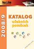 ku ka nakladatelství KATALOG učebních pomůcek 2008/9 v katalogu najdete 5 novinek