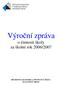 Výroční zpráva o činnosti školy za školní rok 2006/2007