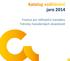 Katalog vzdělávání jaro 2014. Finance pro nefinanční manažery Tréninky manažerských dovedností