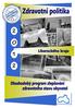 PRACOVNÍ SKUPINA PRO REALIZACI ZDRAVOTNÍ POLITIKY 2012 3. Kardiovaskulární choroby 41. Nádorová onemocnění 44. Diabetes mellitus 49