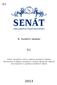 Parlament České republiky. Senát. 9. funkční období. N á v r h senátního návrhu zákona,