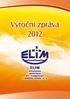 Výroční zpráva 2012. ELIM Vsetín, o. s. 1