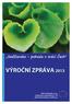 Zprávu předkládá: Jiří KUŽEL ředitel společnosti. V Krásné Hoře nad Vltavou dne...2014. Razítko a podpis:...