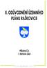 SEZNAM PŘÍLOH KOMPLETNÍHO ELABORÁTU: I. ÚZEMNÍ PLÁN RAŠKOVICE. Příloha č.1 - I.1. Textová část