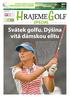 Svátek golfu. Dýšina vítá dámskou elitu