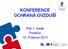 KONFERENCE OCHRANA OVZDUŠÍ. Petr J. Kalaš Poradce 10. Prosince 2013