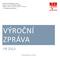 VÝROČNÍ ZPRÁVA FR 2013. Pomáháme již 19 let! Nadační fond Podepsáno srdcem Líšnice 173, 252 10 Mníšek pod Brdy. www.podepsanosrdcem.