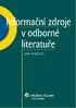 INFORMA»NÕ ZDROJE V ODBORN LITERATUÿE