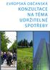 EVROPSKÁ OBČANSK Á KONZULTACE NA TÉMA UDRŽITELNÉ SPOTŘEBY