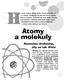 Atomy a molekuly. Nenechte drobotinu, aby se tak dřela