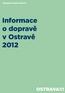 Statutární město Ostrava. Informace o dopravě v Ostravě 2012