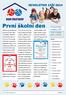 První školní den NEWSLETTER ZÁŘÍ 2014. Provozní doba recepce v září