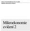 FAKULTA EKONOMICKÁ ZČU PLZEŇ. Katedra ekonomie a financí. Mikroekonomie cvičení 2
