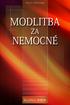 Modlitba za nemocné. Ellen G. White. Copyright 2014 Ellen G. White Estate, Inc.