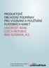 PRODUKTOVÉ OBCHODNÍ PODMÍNKY PRO VYDÁVÁNÍ A POUŽÍVÁNÍ PLATEBNÍCH KARET UNICREDIT BANK CZECH REPUBLIC AND SLOVAKIA, A.S.