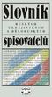 SLOVNÍK RUSKÝCH, UKRAJINSKÝCH A BĚLORUSKÝCH SPISOVATELŮ