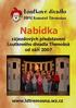 Nabídka. zájezdových představení Loutkového divadla Třemošná od září 2007. www.ldtremosna.wz.cz